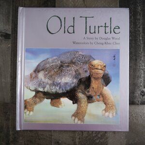 Old Turtle A Story by Douglass Wood Illustrated by Cheng-Khee Chee Author Signed